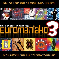 Euromaniako 3 (Megamix Long 2011) By Maglio Nordetti & Dj Alejo
